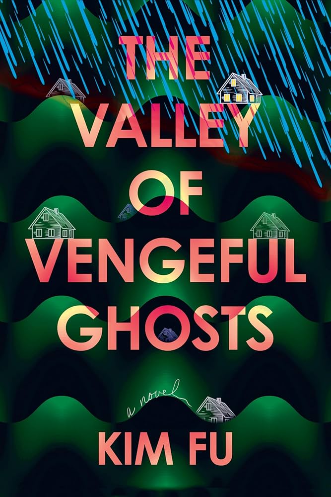 TheValleyofVengefulGhostsANovel